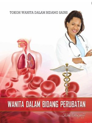 cover image of Tokoh Wanita Dalam Bidang Sains: Wanita Dalam Bidang Perubatan